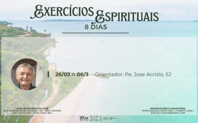 EXERCÍCIOS ESPIRITUAIS DE 8 DIAS – Fevereiro e Março 2025