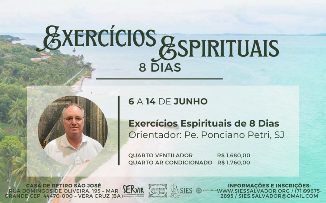 EXERCÍCIOS ESPIRITUAIS DE 8 DIAS – JUNHO 2025