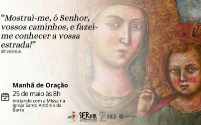 Manhã de Oração – 25 de Maio