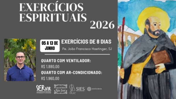 EXERCÍCIOS ESPIRITUAIS DE 8 DIAS –  05 a 13 de Junho