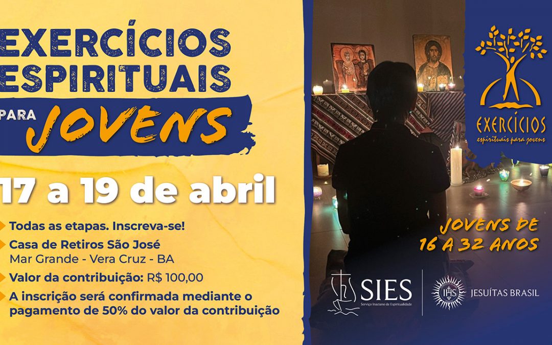 Exercícios Espirituais em Etapas para Jovens (EEJ) – Abril 2026