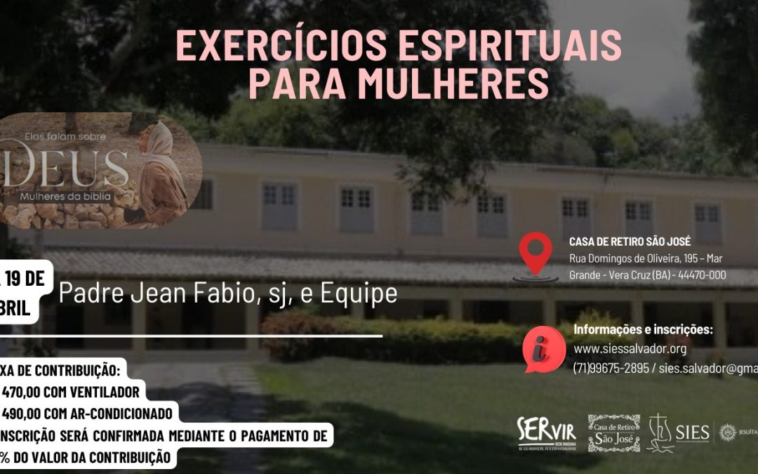 Exercícios Espirituais para Mulheres – ABRIL 2026