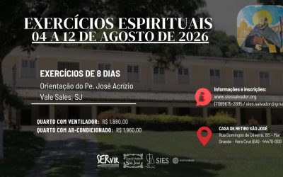 EXERCÍCIOS ESPIRITUAIS DE 8 DIAS – 04 a 12 de AGOSTO 2026